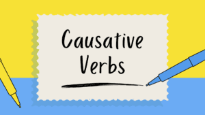 Causative Verbs